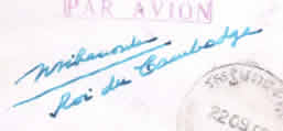 Several sign writing of King SIHANOUK: